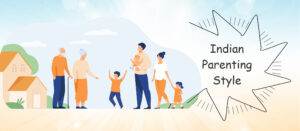 Read more about the article Indian Parenting Style