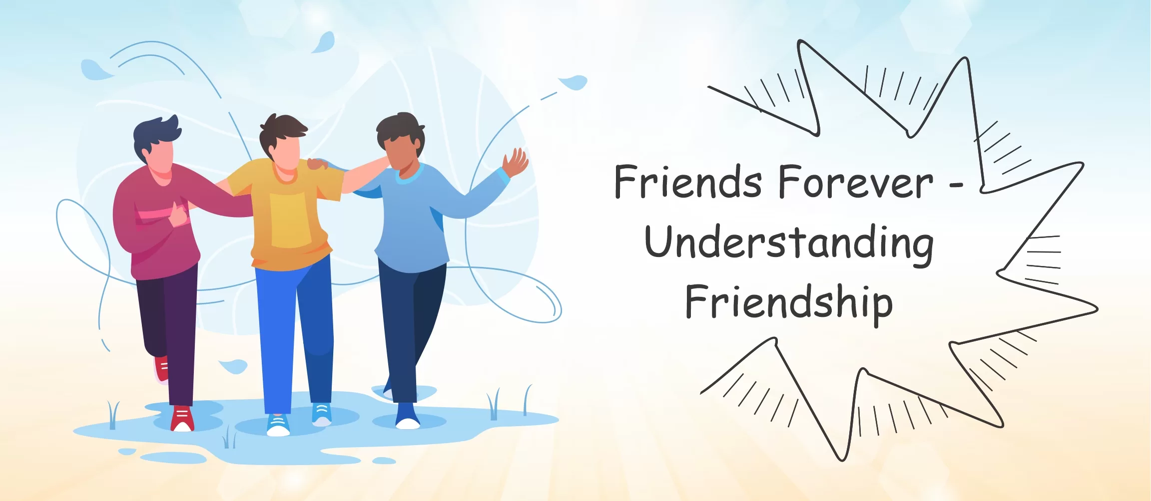 You are currently viewing Friends Forever – Understanding Friendship